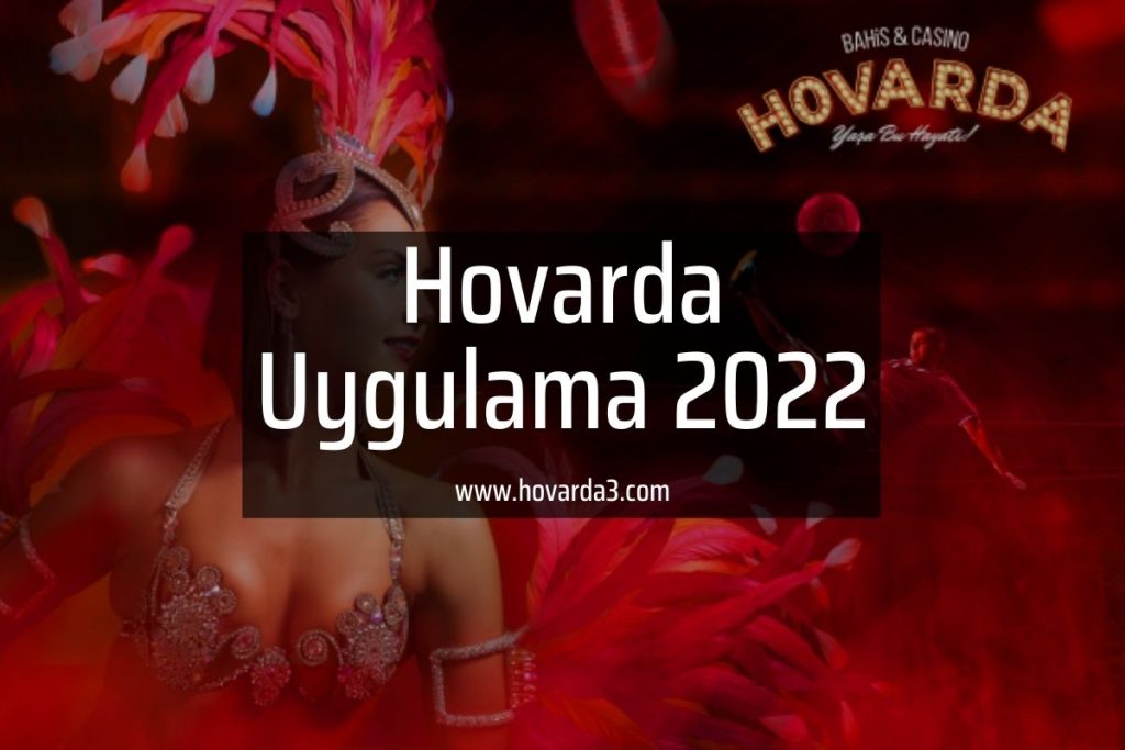 Hovarda Uygulama